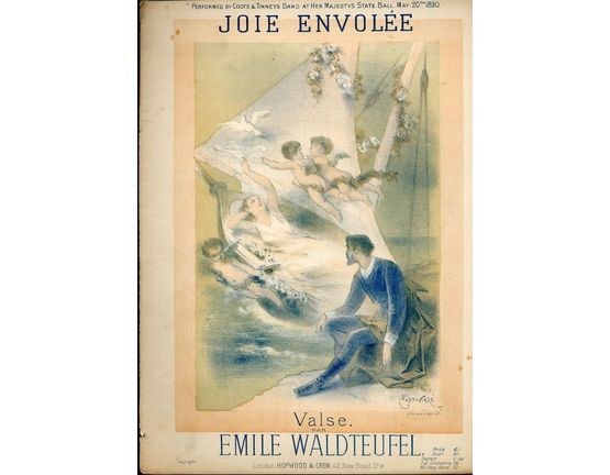 1499 | Joie Envolee valse, performed at Her Majestys State Ball May 20th 1890,
