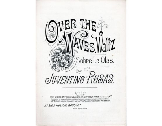 200 | Over The Waves - Sobre La Olas - No. 9103 of The Musical Bouquet