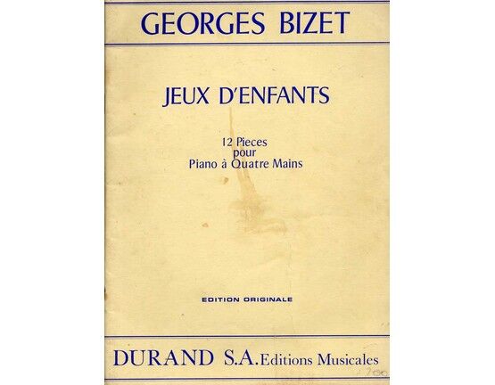 244 | Bizet - Jeux d'enfants Opus 22 - 12 Pieces pour Piano a Quatre Mains - Edition Originale
