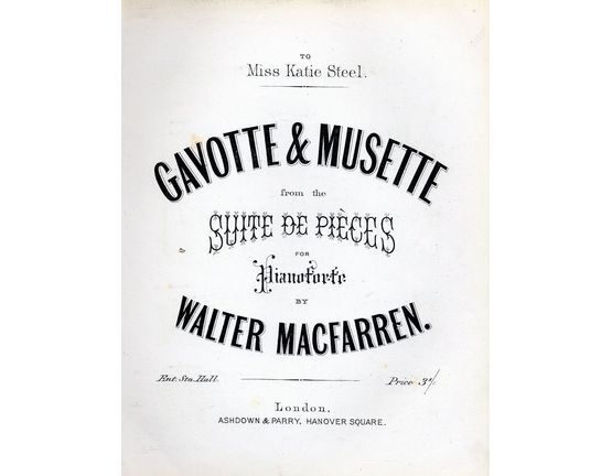 2753 | Gavotte & Musette - From Suite De Pieces - For Pianoforte