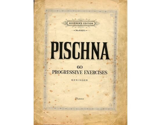 2767 | Pischna - 60 Daily Exercises - Augener's Edition No. 6320