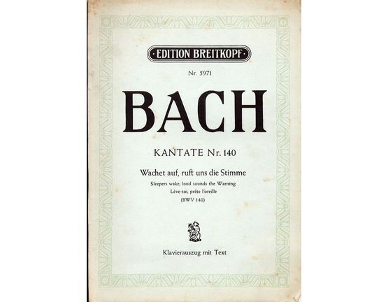 2824 | Kantate No. 140 - For the 27th Sunday after Trinity - Wachet auf, ruft uns die Stimme (Sleepers wake, loud sounds the Warning) - BWV 140 - Edition Bre