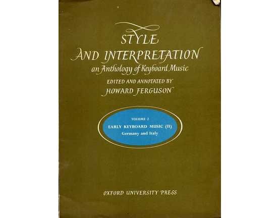 3362 | Style and Interpretation an Anthology of Keyboard Music - Volume 2 - Early Keyboard Music (II) Germany and Italy
