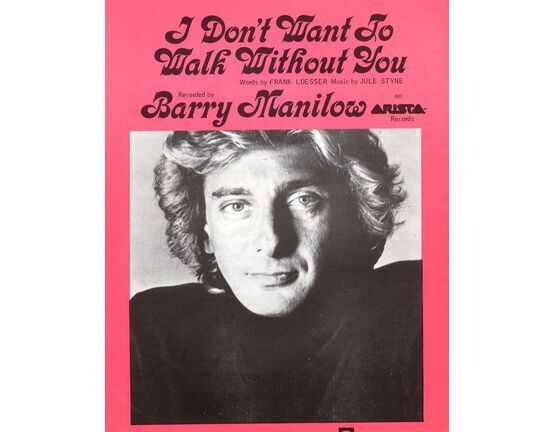 3384 | I Dont Want to Walk Without You - Song featuring Barry Manilow