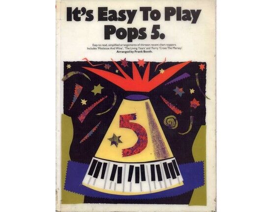 3737 | It's Easy to Play - Pops 5 - Easy to read, simplified arrangements of thirteen recent chart toppers