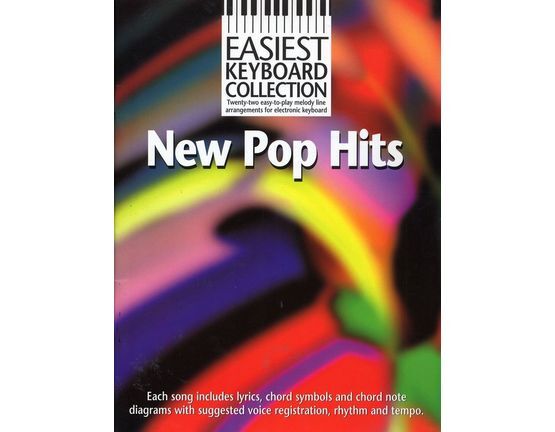 3737 | New Pop Hits - Easiest Keyboard Collection - 22 easy to play melody line arrangements for electronic keyboard - Includes lyrics, chord symbols and cho