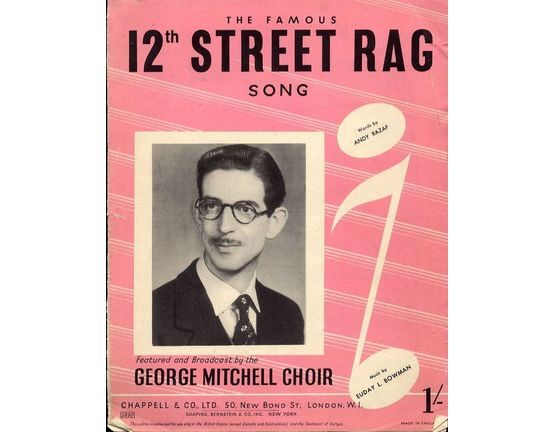 4 | 12th Street Rag - Song - Featured and Broadcast by the George Mitchell Choir - For Piano and Voice with Guitar chord symbols