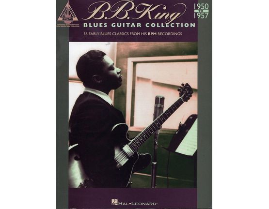4 | B B King blues guitar collection 1950 to 1957, 36 early blues classics from his RPM recordings