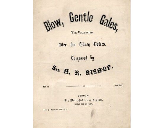 4 | Blow Gentle Gales: Glee for three voices sung in the opera of The Slave