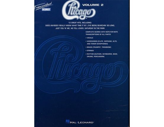4 | Chicago Volume 2, 12 great hits, complete scores with note for note transcriptions of all parts (vocal, woodwind, brass, strings, rhythm)