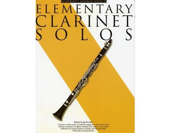 4 | Elementary Clarinet Solos, Everybodys Favorite Series 33, 79 pieces edited by Jay Arnold, with separate solo part