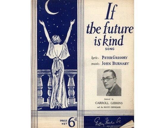 4 | If The Future is Kind: Carroll Gibbons, Savoy Orpheans