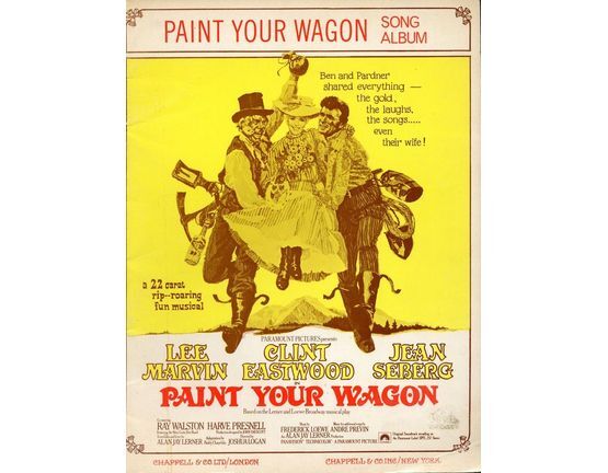 4 | Paint Your Wagon - Vocal Selection - Song Album from the 22 carat rip-roaring fun musical