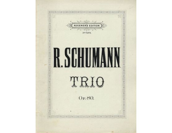 4 | Trio - For Piano and Violin & Violincello - Op. 80 - Augener's Edition No. 7273