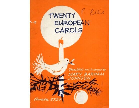 4 | Twenty European Carols, Translated and Arranged by Mary Barham Johnson,