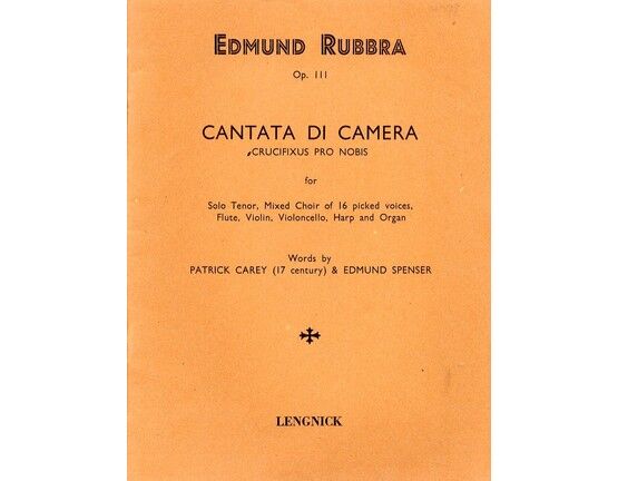 4497 | Cantata di Camera (Crucifixus Pro Nobis) - For Solo Tenor, Mixed Choir of 16 Picked Voices, Flute, Violin, Violincello, Harp and Organ - Op. 111