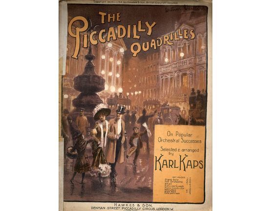 4584 | The Piccadilly Quadrilles - On Popular Orchestral Successes