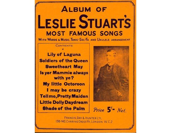 4614 | No. 1 Album of Leslie Stuarts most famous songs, with words & music, tonic solfa and ukelele arrangement,