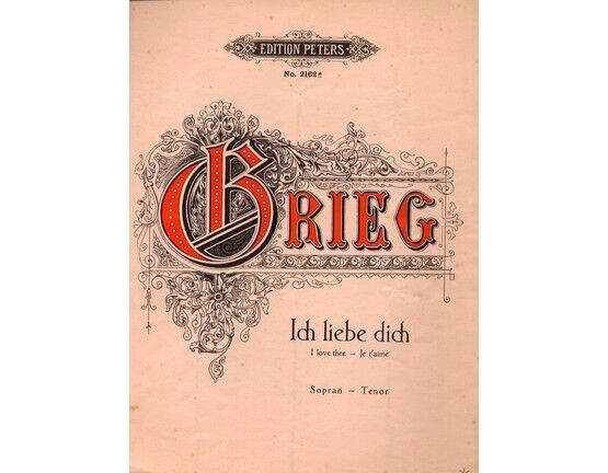 4616 | Ich liebe dich (I love thee) - Edition Peters No. 2162a - Key of D major - Soprano Tenor