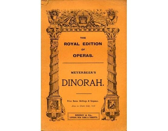 4656 | Meyerbeer - Dinorah (Le Pardon de Ploermel) - Opera in Three Acts - In Italian and English - The Royal Edition of Operas