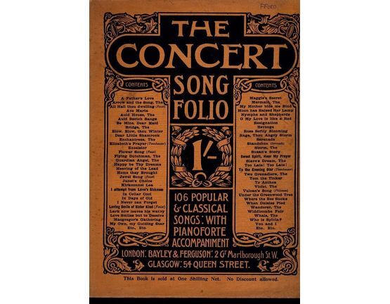 466 | The Concert Song Folio - 106 Popular and Classical Songs with Pianoforte Accompaniment