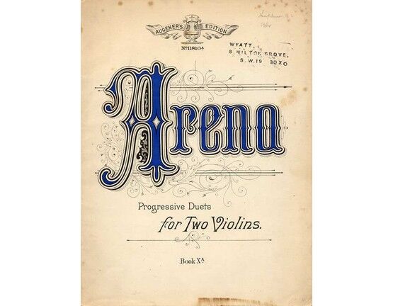 4696 | Arena - A Collection of Duets for Two Violins - Augener's Edition No. 11810A - Book XA.