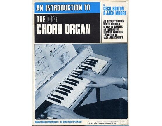 4769 | An Introduction To The C & G Chord Organ, an instruction book for the beginner to play by numbers or from music notation including a selection of easy