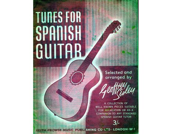 4843 | Tunes for Spanish guitar, arranged by Geoffrey Sisley