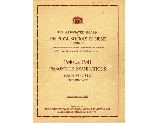 4846 | The Associated Board of Royal Schools of Music -  Pianoforte Examinations - Grade VI - List A - Intermediate - Pianoforte Examinations 1940 and 1941