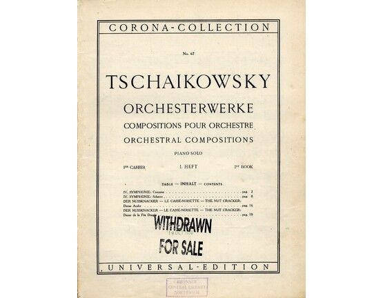 4848 | Tschaikowsky - Orchesterwerke - Orchestral Compositons - 1st Book - Piano Solos - Corona Collection edition no. C. 67