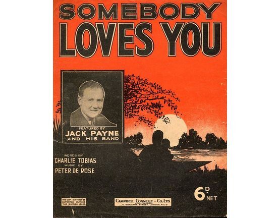 4856 | Somebody Loves You - As performed by Jack Payne, Bob & Alf Pearson, Ernest Binns, Jack Martin