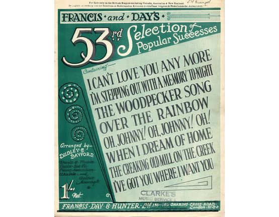 4861 | Francis and Days 53rd Selection of Popular Successes - Words & Music, Tonic Sol-Fa, Piano Accordion, Ukulele and Guitar Accompaniments