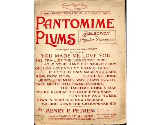 4861 | Pantomime Plums - Selection of Popular Successes - Arraanged for Pianoforte - Sixpenny Popular Edition No. 1080