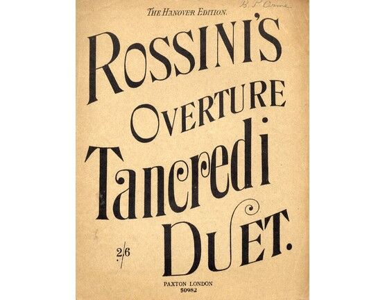 4898 | Rossinis Overture Tancredi Duet, The Hanover Edition