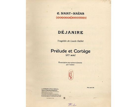 4932 | Dejanire tragedie de Louis Gallet - Prelude et Cortege 4eme acte - Transcription pour Piano a 4 mains par l'auteur