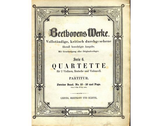 5599 | Beethovens Werke. - Vollstandige, kritisch durchgesehene uberall berechtige Ausgabe Mit Genehmigung aller Originalverleger