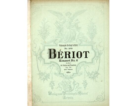 5599 | Beriot - Concert No. 6 in A Major (Op. 70) - For Violin and Piano