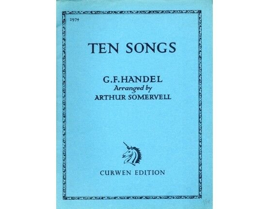 575 | G. F. Handel - Ten Songs - Curwen Edition 2974