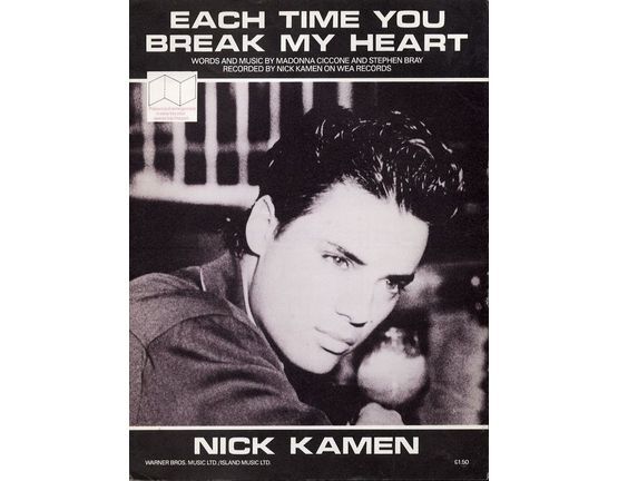 58 | Each Time you Break my Heart - Recorded by Nick Kamen on WEA Records - For Piano and Voice with Guitar chord symbols