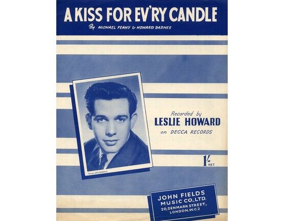 5913 | Kiss for Every Candle - Song, performed by Leslie Howard  Sydney Lipton