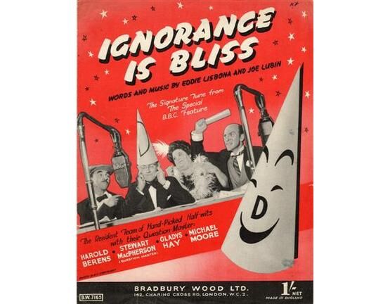 5918 | Ignorance is Bliss - The Signature Tune from the special B.B.C. programme, featuring the resident team of hand picked half wits and their question mas