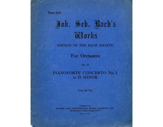 5942 | Pianoforte Concerto No. 1 in D Minor For Orchestra - Arranged for Piano Solo - Bach Society Series No. 10