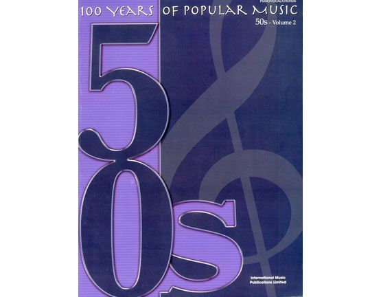 6129 | 100 Years of Popular Music - 50s - Volume 2 - For Piano and Voice with chords