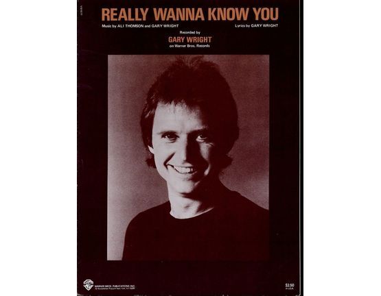6142 | Really Wanna Know You - Recorded by Gary Wright on Warner Bros. Records