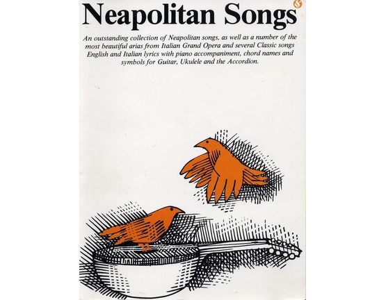 6144 | Neapolitan Songs - English and Italian lyrics with piano accompaniment, chord names and symbols for Guitar, Ukulele and the Accordian