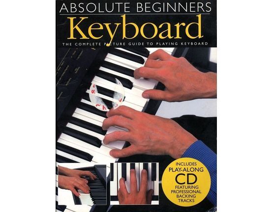 6160 | Albsolute Beginners Keyboard - The Complete Picture Guide to Playing Keyboard