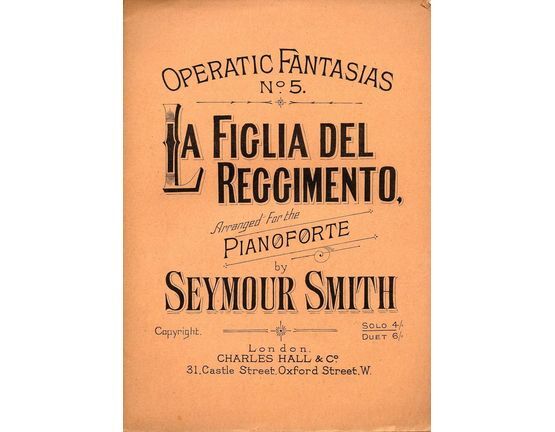 6321 | La Figlia del Reggimento - Arranged for the Pianoforte - Operatic Fantasias Series No. 5