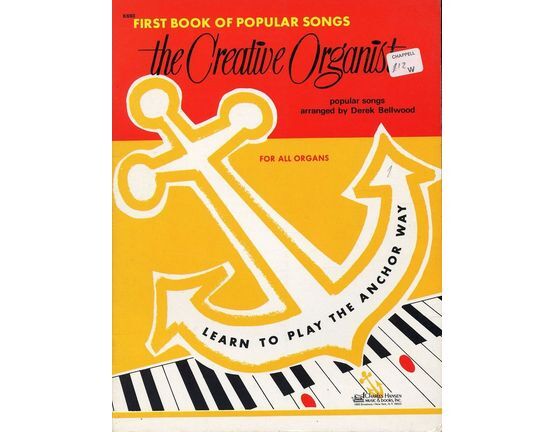 6501 | The Creative Organist - First Book of Popular Songs for All Organs