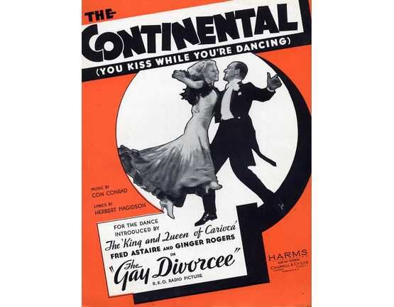 6681 | The Continental (You Kiss While You're Dancing) - Song from the film "The Gay Divorce" - Featuring Fred Astaire and Ginger Rodgers
