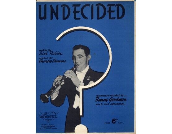 6691 | Undecided - Song - In the Key of C Major - Featuring Benny Goodman